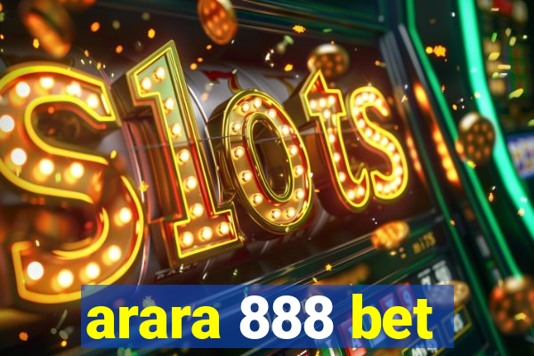 arara 888 bet